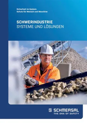 Schmersal Heavy duty industry - Systems and solutions
